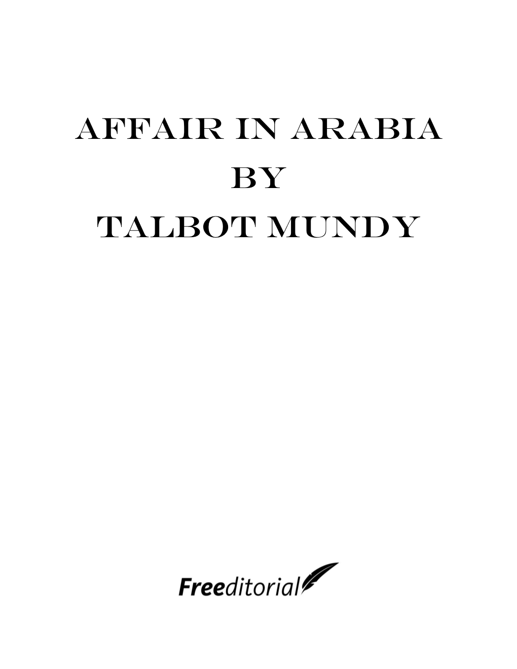 Affair in Arabia by Talbot Mundy