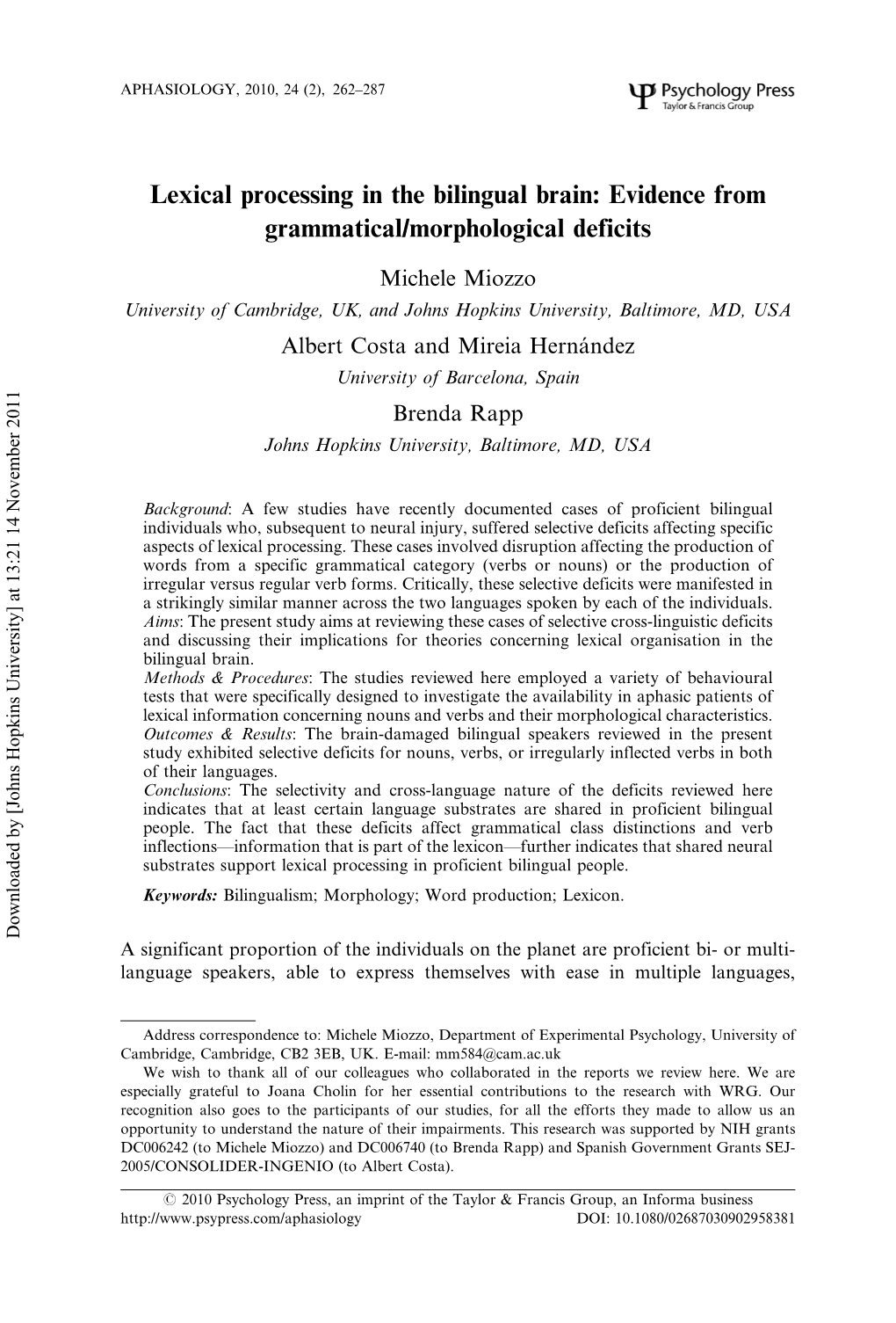 Lexical Processing in the Bilingual Brain: Evidence from Grammatical/Morphological Deficits