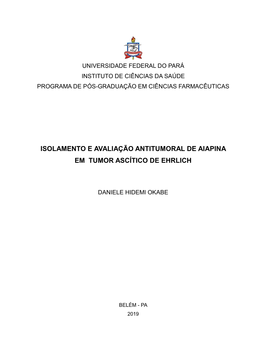 Isolamento E Avaliação Antitumoral De Aiapina Em Tumor Ascítico De Ehrlich