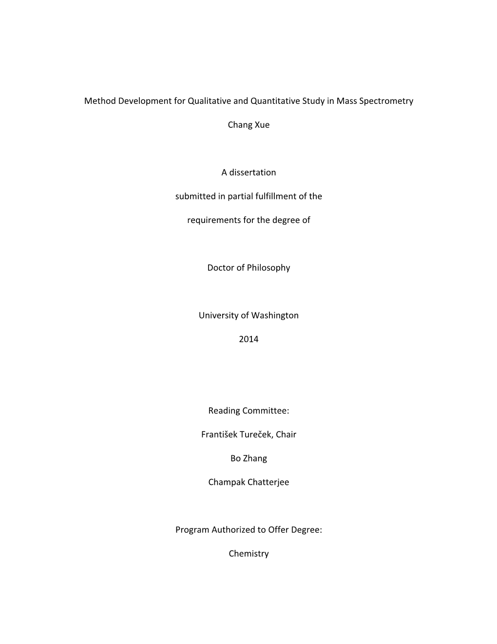 Method Development for Qualitative and Quantitative Study in Mass Spectrometry