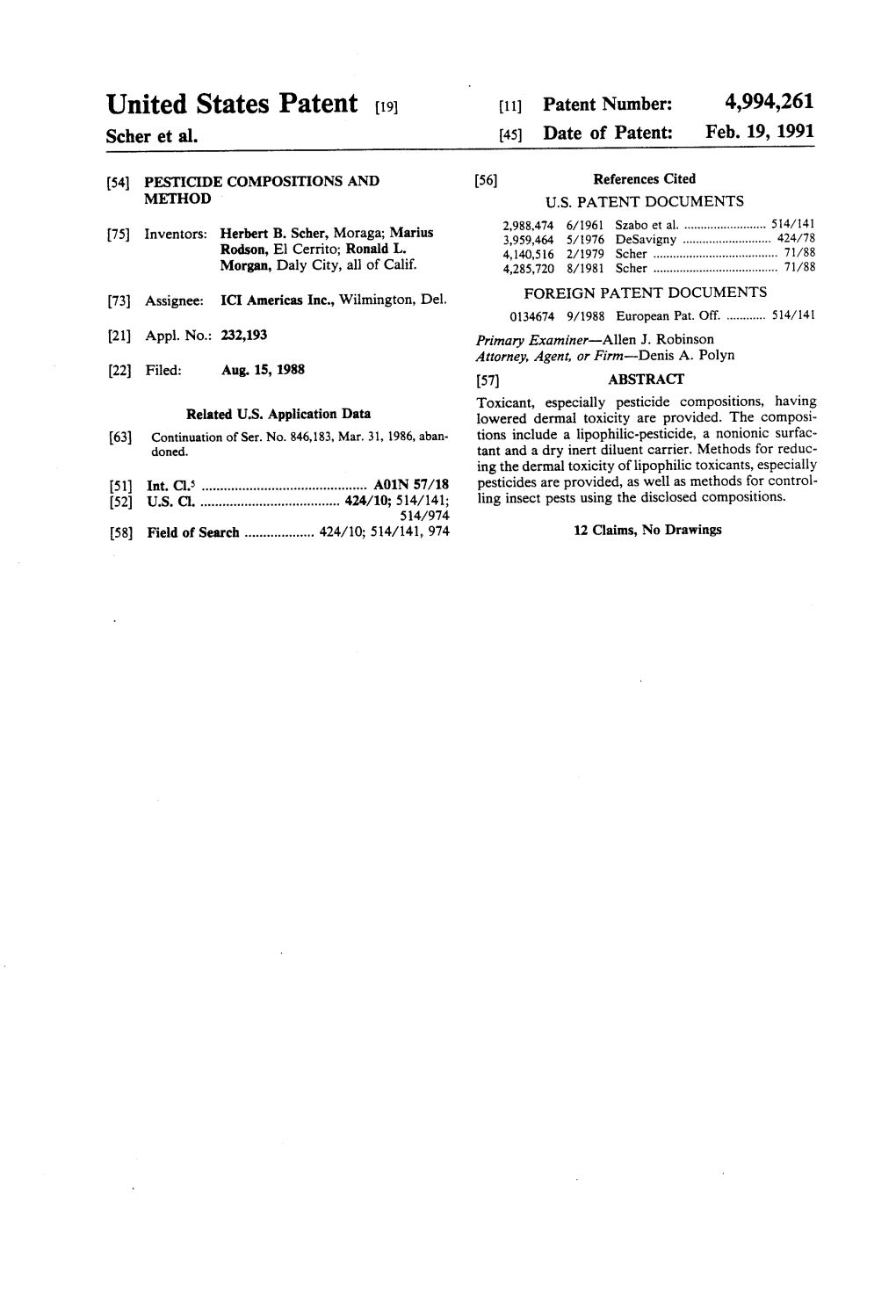 United States Patent (19) (11) Patent Number: 4,994,261 Scher Et Al