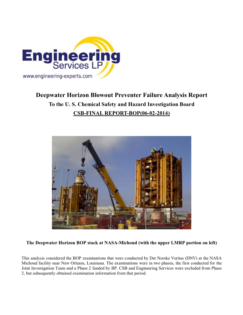 Deepwater Horizon Blowout Preventer Failure Analysis Report to the U