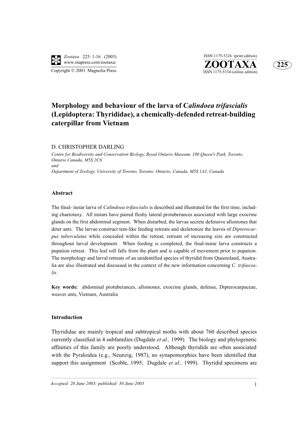 Morphology and Behaviour of the Larva of Calindoea Trifascialis (Lepidoptera: Thyrididae), a Chemically-Defended Retreat-Building Caterpillar from Vietnam