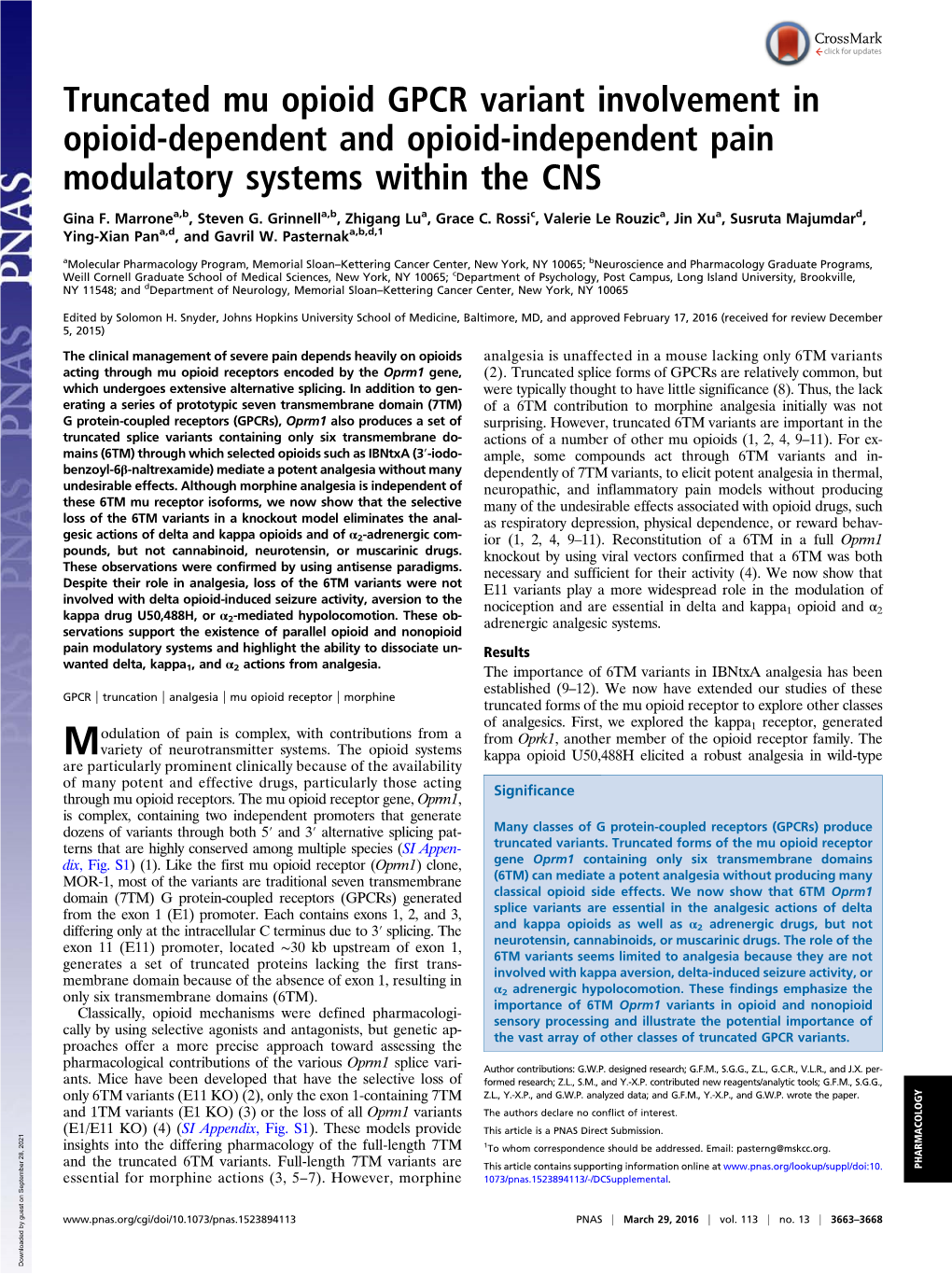 Truncated Mu Opioid GPCR Variant Involvement in Opioid-Dependent and Opioid-Independent Pain Modulatory Systems Within the CNS