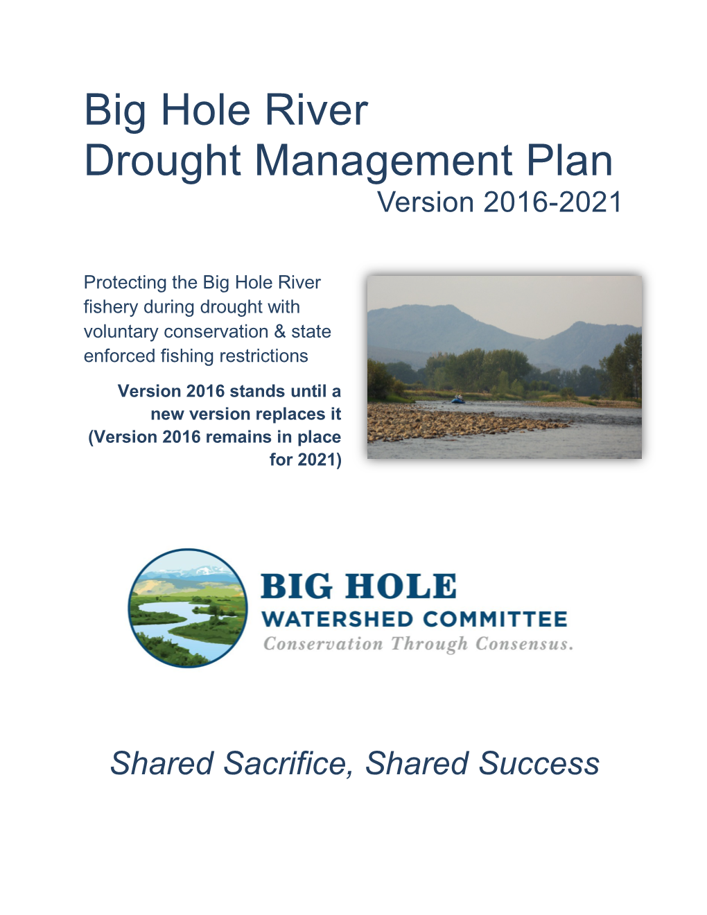 Big Hole River Drought Management Plan Version 2016-2021