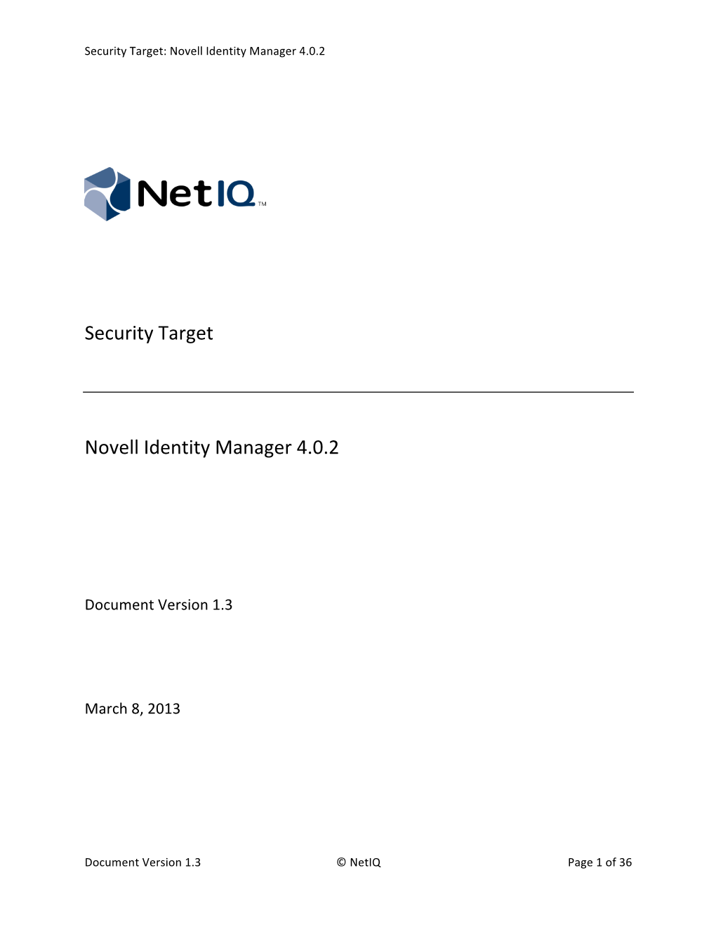 Security Target Novell Identity Manager 4.0.2