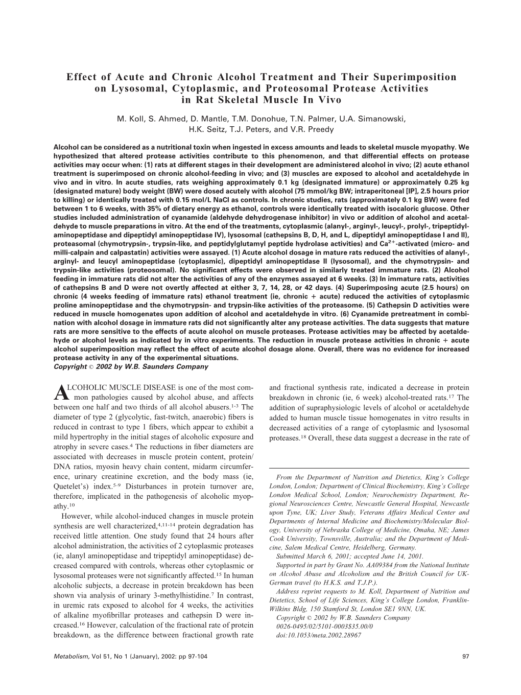 Effect of Acute and Chronic Alcohol Treatment and Their Superimposition on Lysosomal, Cytoplasmic, and Proteosomal Protease Activities in Rat Skeletal Muscle in Vivo