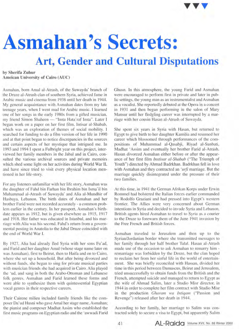 Asmahan's Secrets: Art, Gender and Cultural Disputations by Sherifa Zuhur Ameican University of Cairo (AUC)