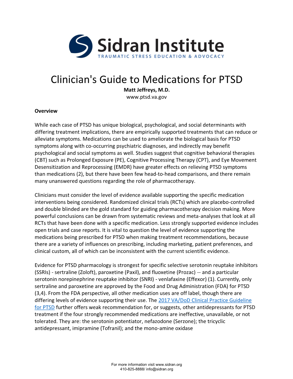 Clinician's Guide to Medications for PTSD Matt Jeffreys, M.D