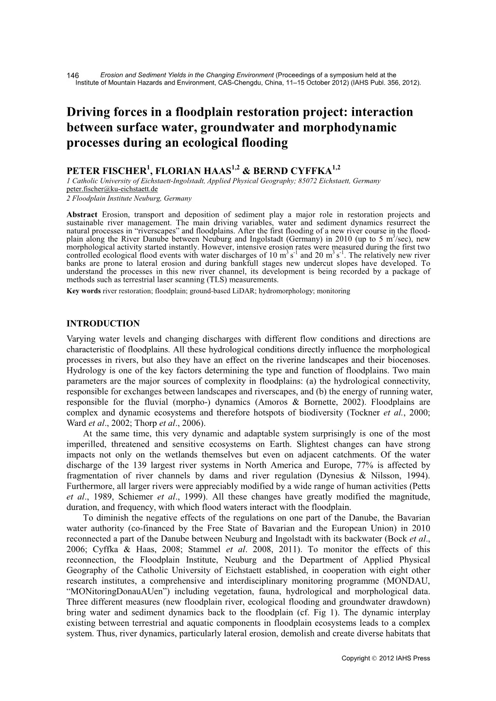 Driving Forces in a Floodplain Restoration Project: Interaction Between Surface Water, Groundwater and Morphodynamic Processes During an Ecological Flooding