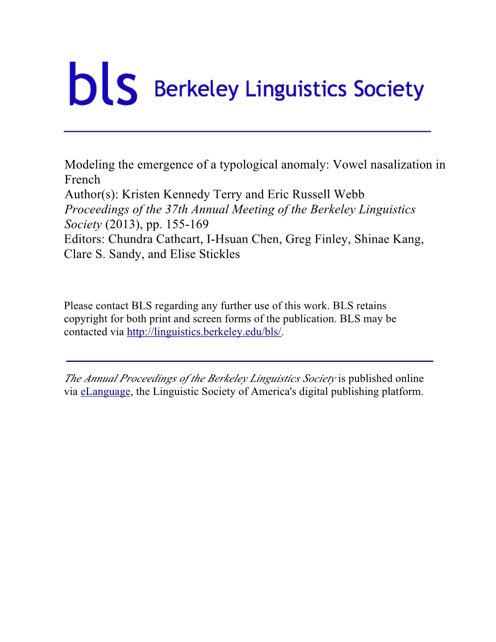 Modeling the Emergence of a Typological Anomaly: Vowel Nasalization in French Author(S): Kristen Kennedy Terry and Eric Russell