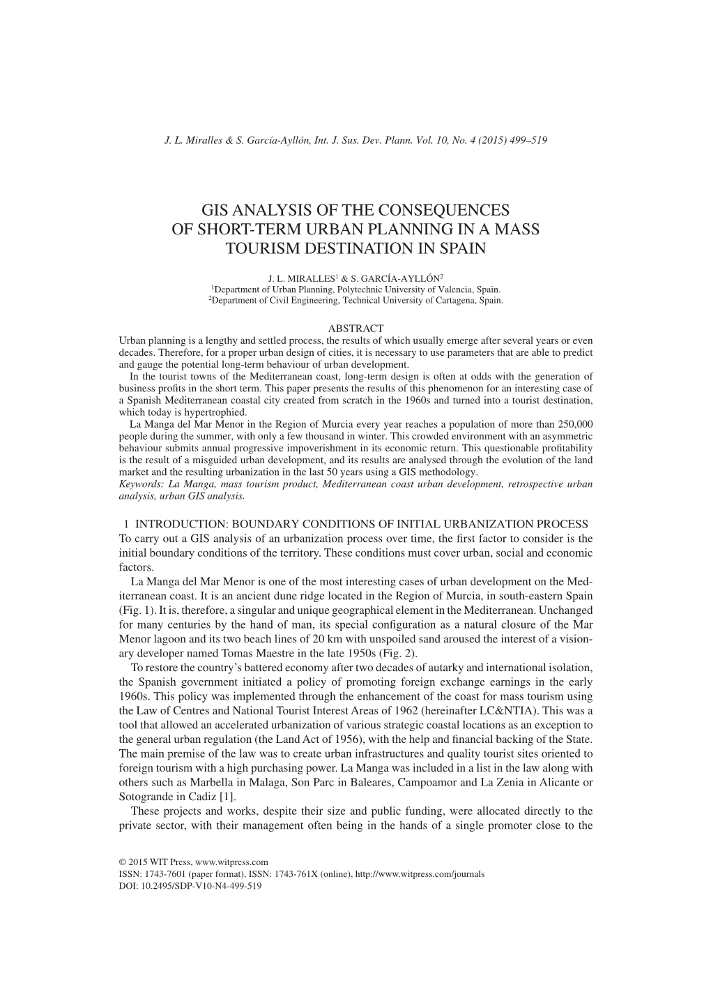 Gis Analysis of the Consequences of Short-Term Urban Planning in a Mass Tourism Destination in Spain