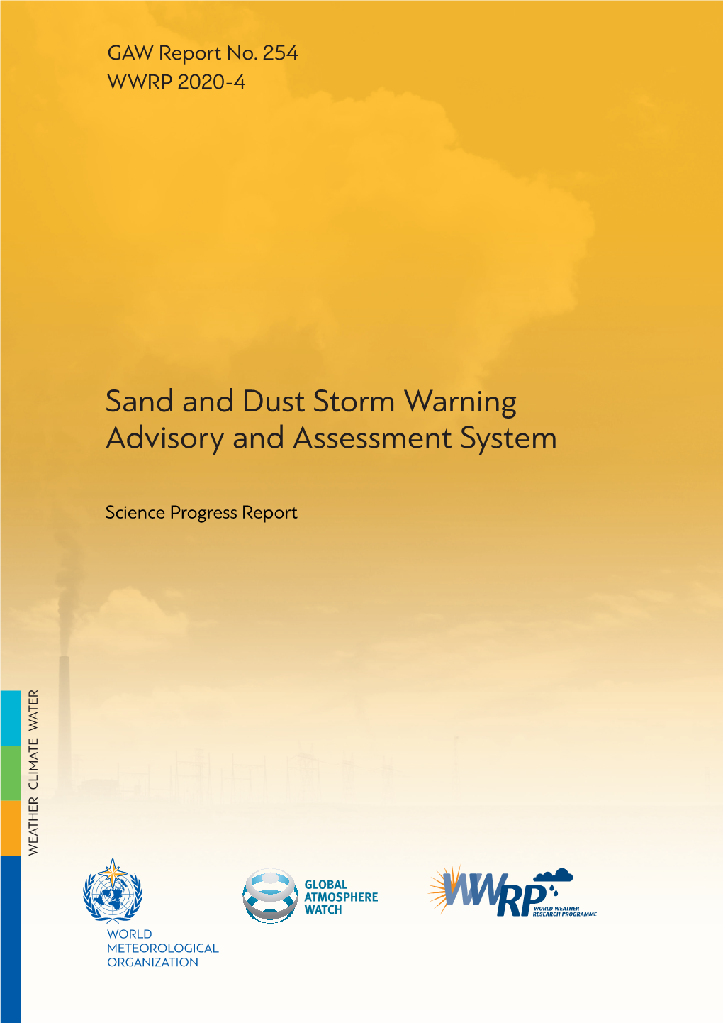 Sand and Dust Storm Warning Advisory and Assessment System