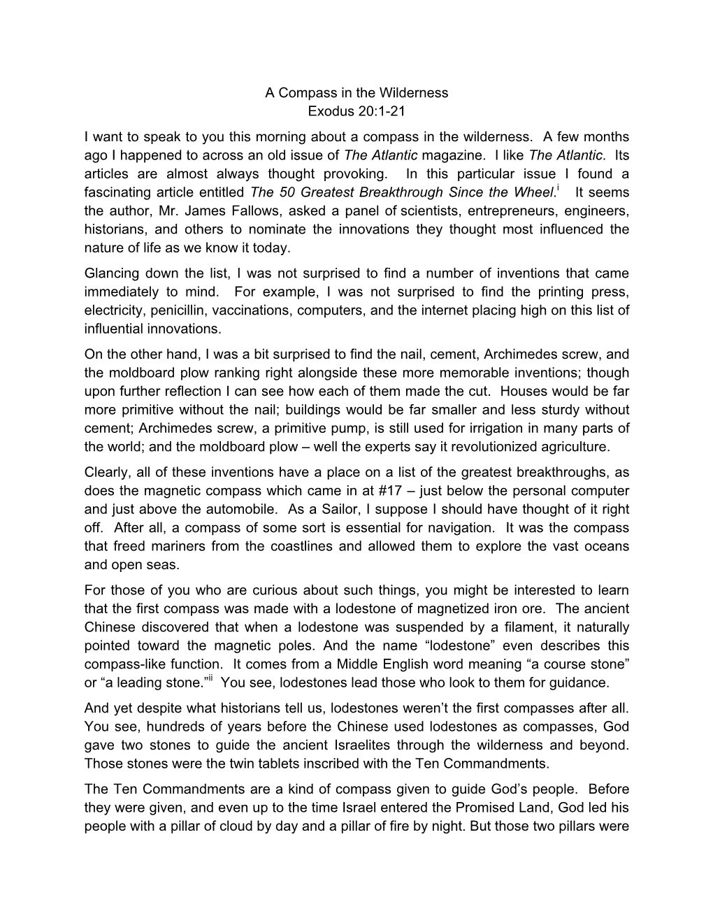 A Compass in the Wilderness Exodus 20:1-21 I Want to Speak to You This Morning About a Compass in the Wilderness. a Few Months