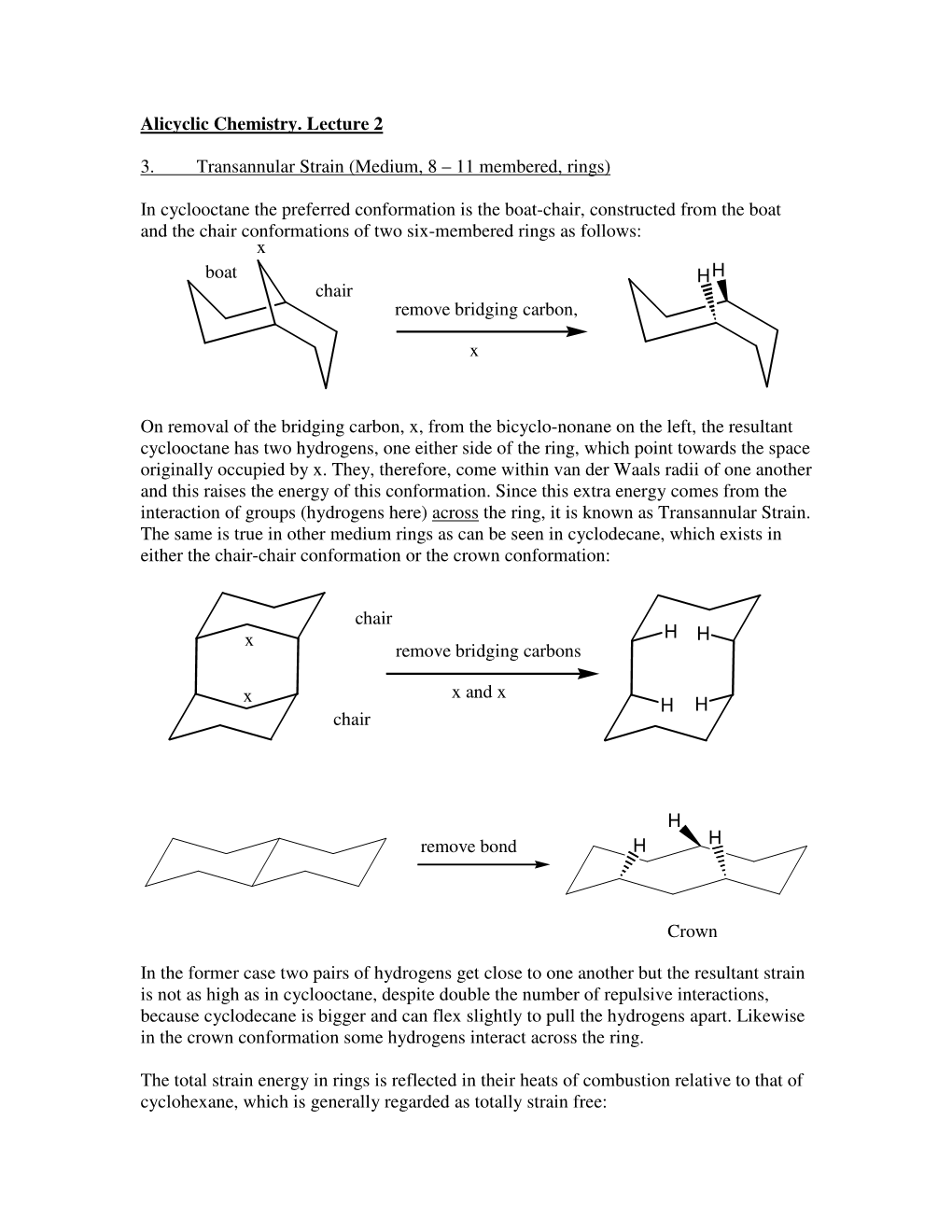 Alicyclic Chemistry. Lecture 2 3. Transannular Strain (Medium, 8 – 11 Membered, Rings) in Cyclooctane the Preferred Conformati