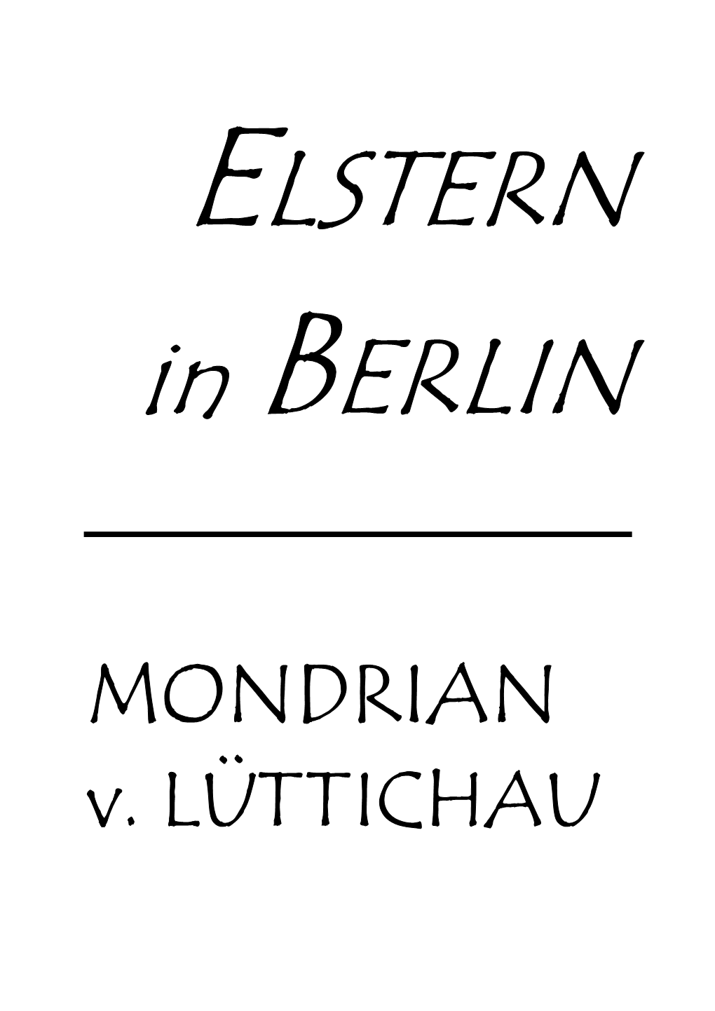 Die Elstern Von Berlin