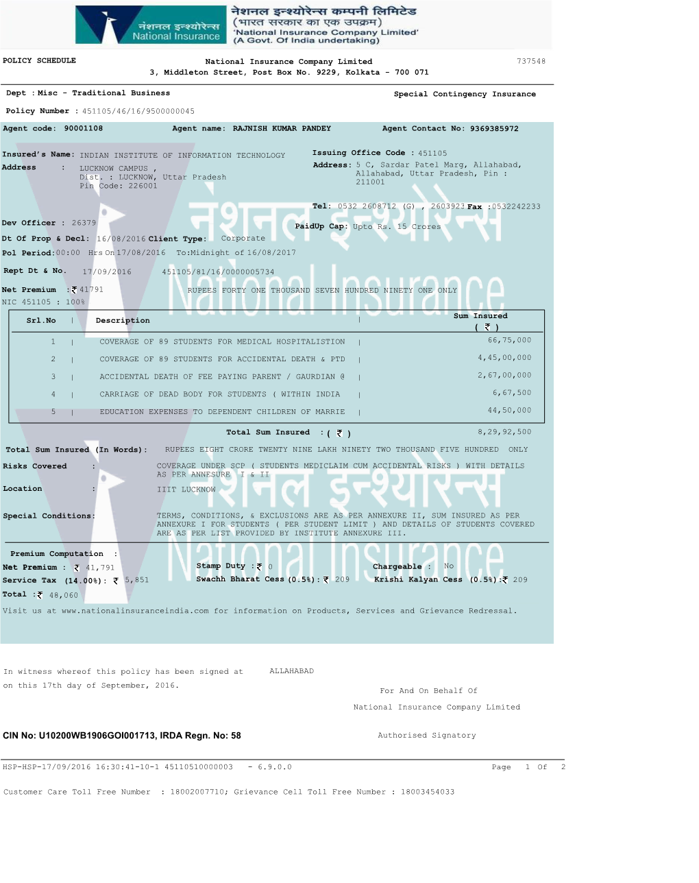 CIN No: U10200WB1906GOI001713, IRDA Regn. No: 58 Authorised Signatory