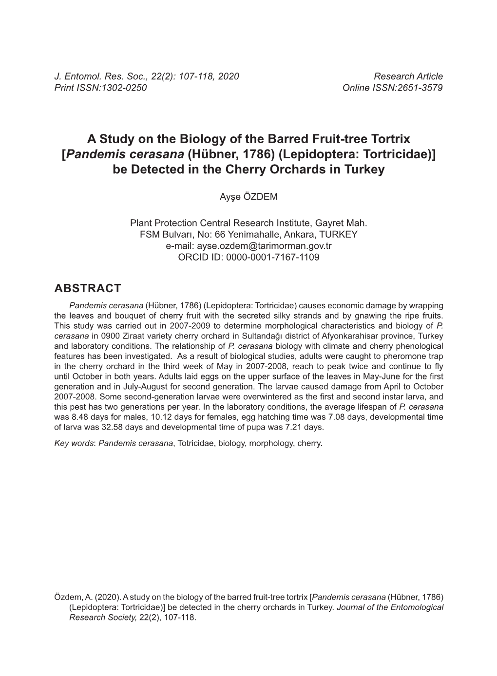 A Study on the Biology of the Barred Fruit-Tree Tortrix [Pandemis Cerasana (Hübner, 1786) (Lepidoptera: Tortricidae)] Be Detected in the Cherry Orchards in Turkey