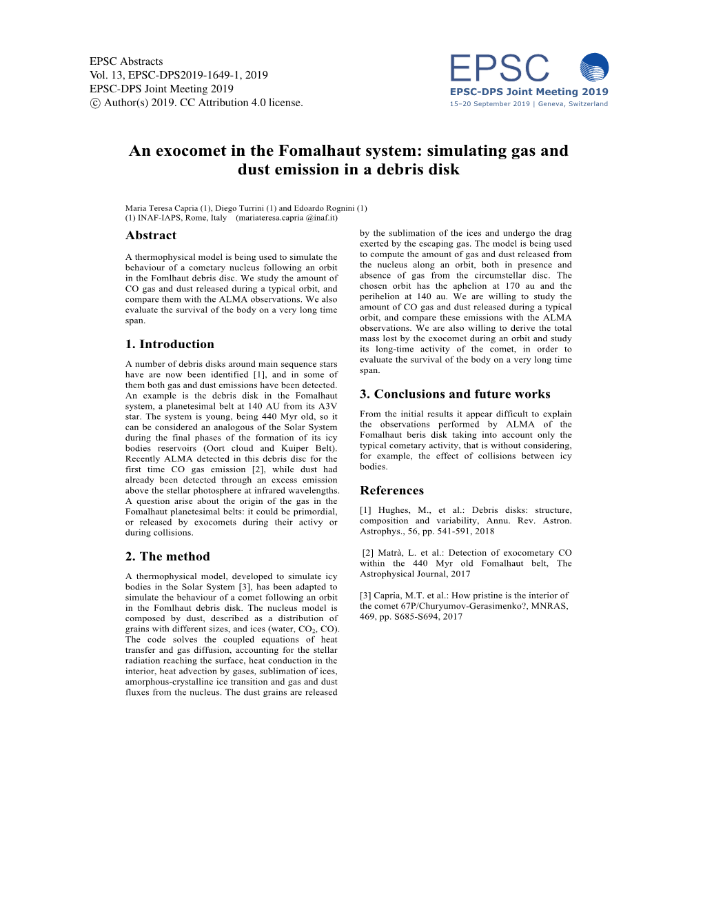 An Exocomet in the Fomalhaut System: Simulating Gas and Dust Emission in a Debris Disk