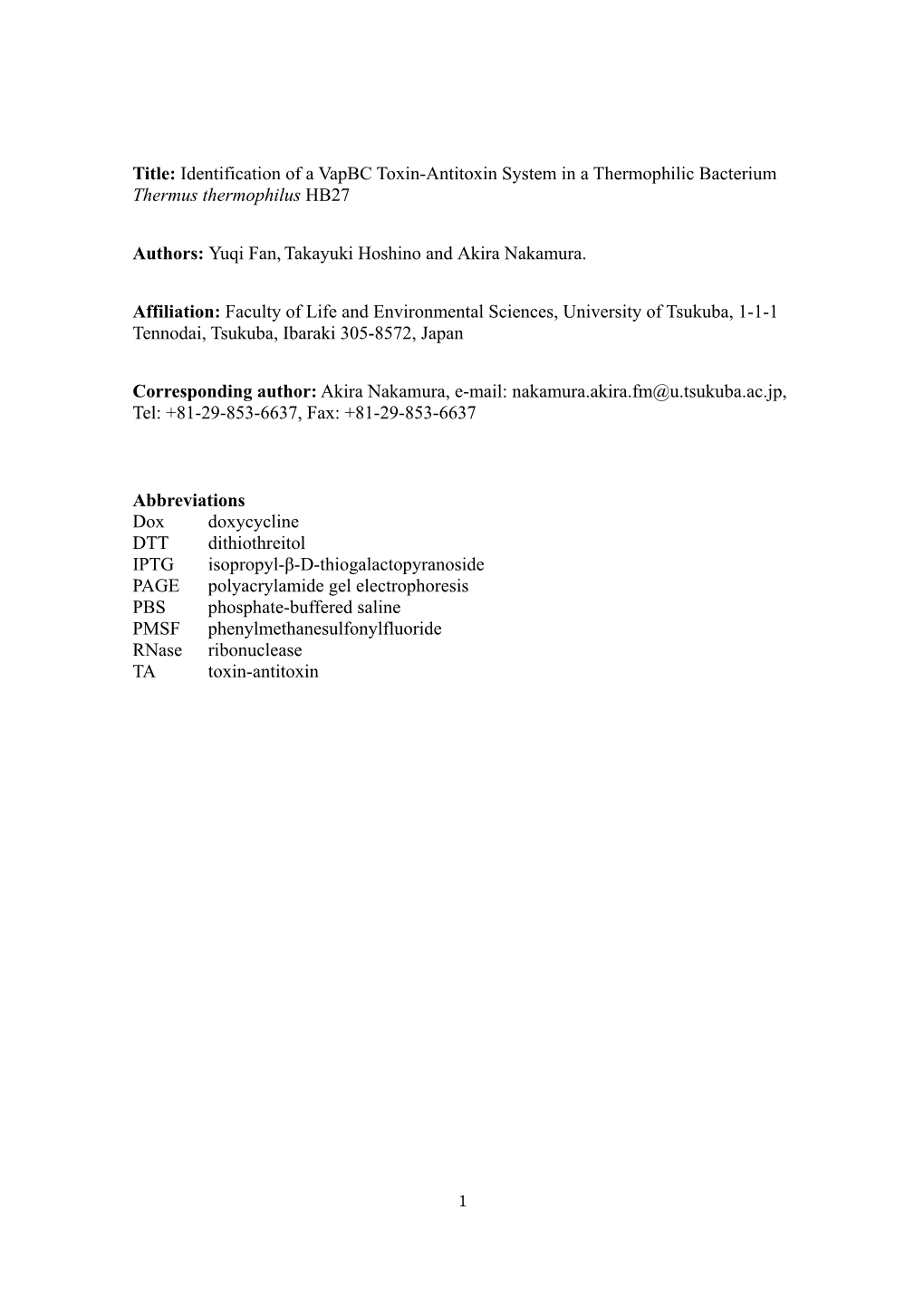 Title: Identification of a Vapbc Toxin-Antitoxin System in a Thermophilic Bacterium Thermus Thermophilus HB27 Authors: Yuqi Fan