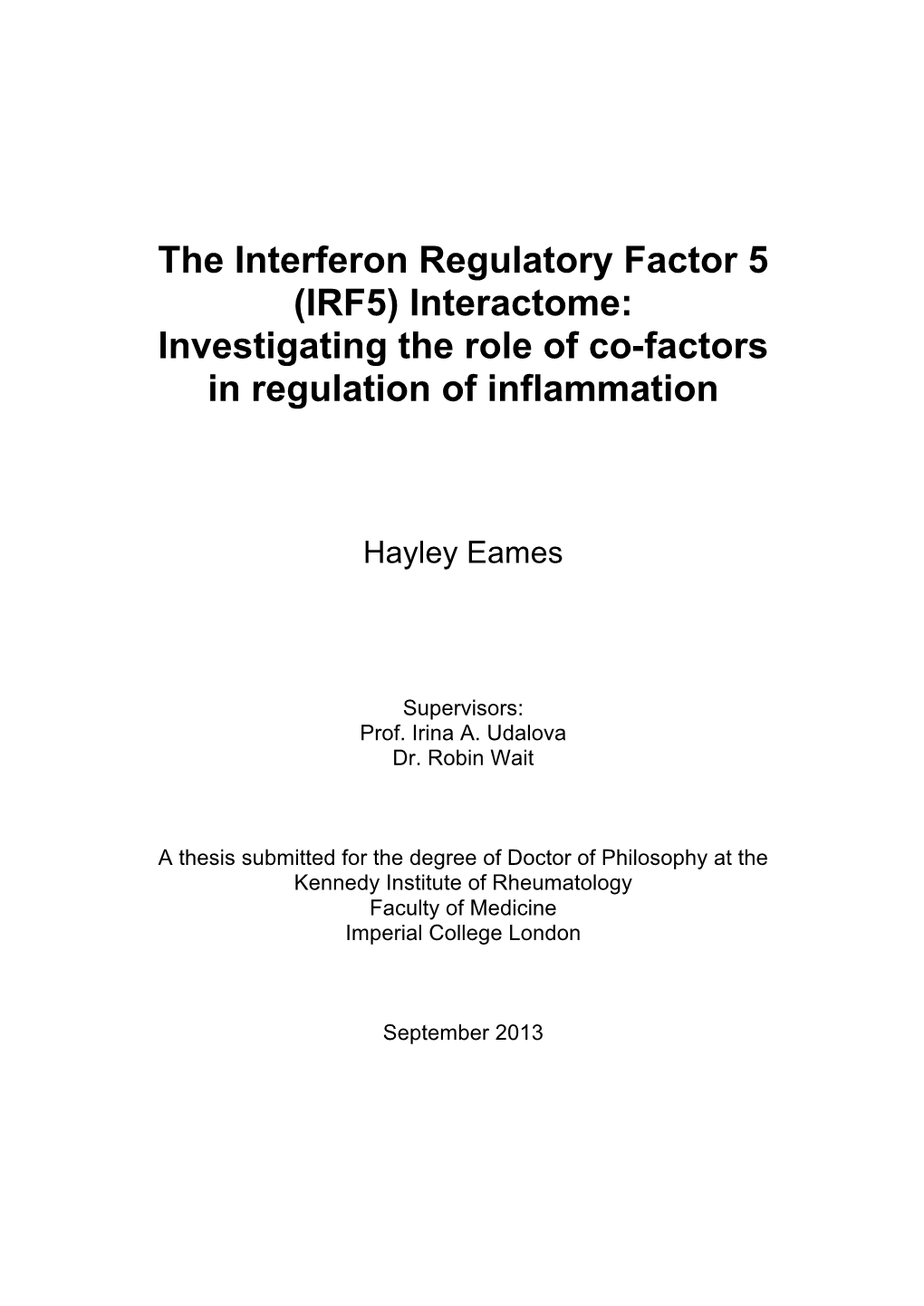 (IRF5) Interactome: Investigating the Role of Co-Factors in Regulation of Inflammation