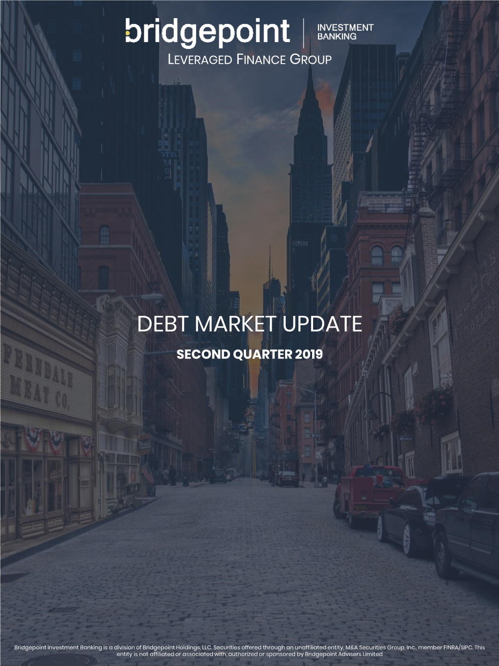 Debt Market Update Second Quarter 2019