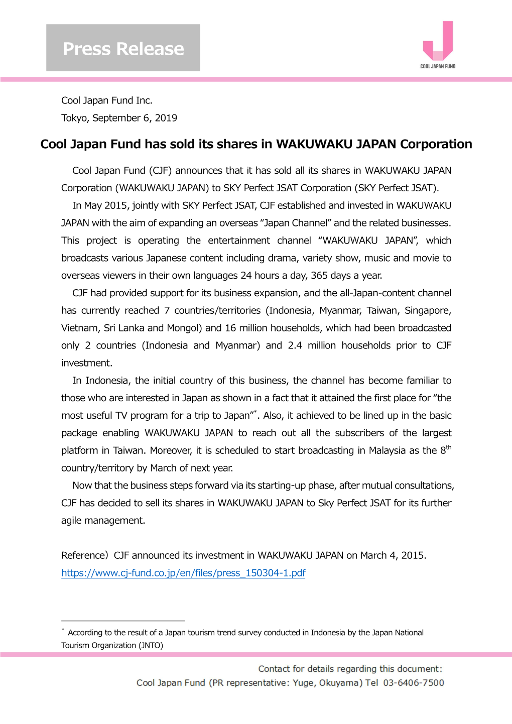 Cool Japan Fund Has Sold Its Shares in WAKUWAKU JAPAN Corporation