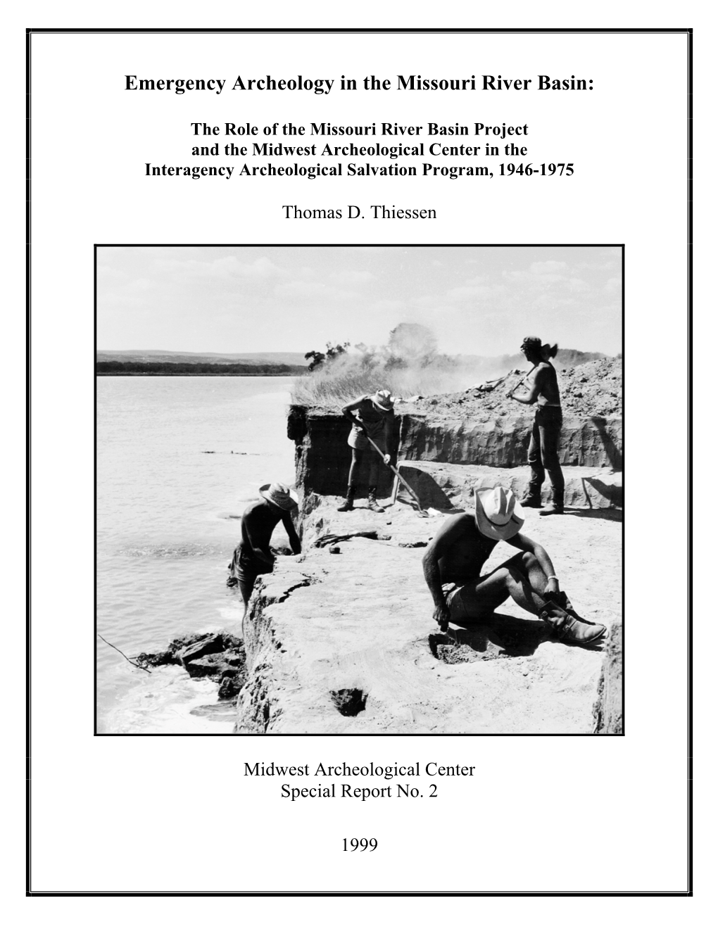 Emergency Archeology in the Missouri River Basin