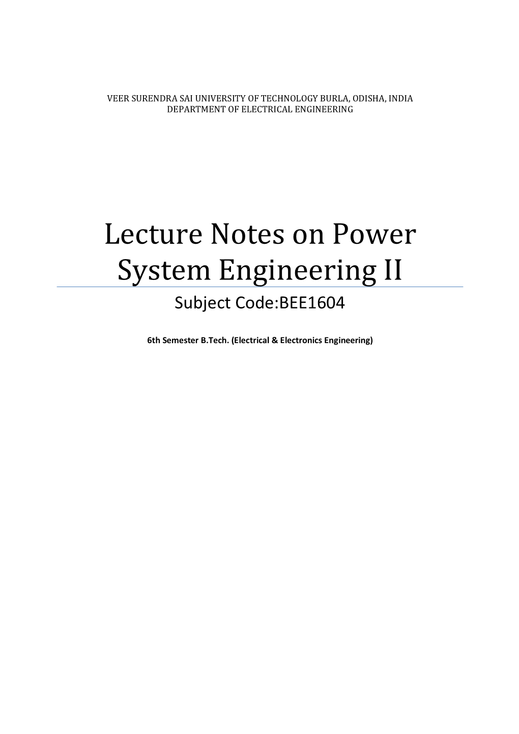 Lecture Notes on Power System Engineering II Subject Code:BEE1604