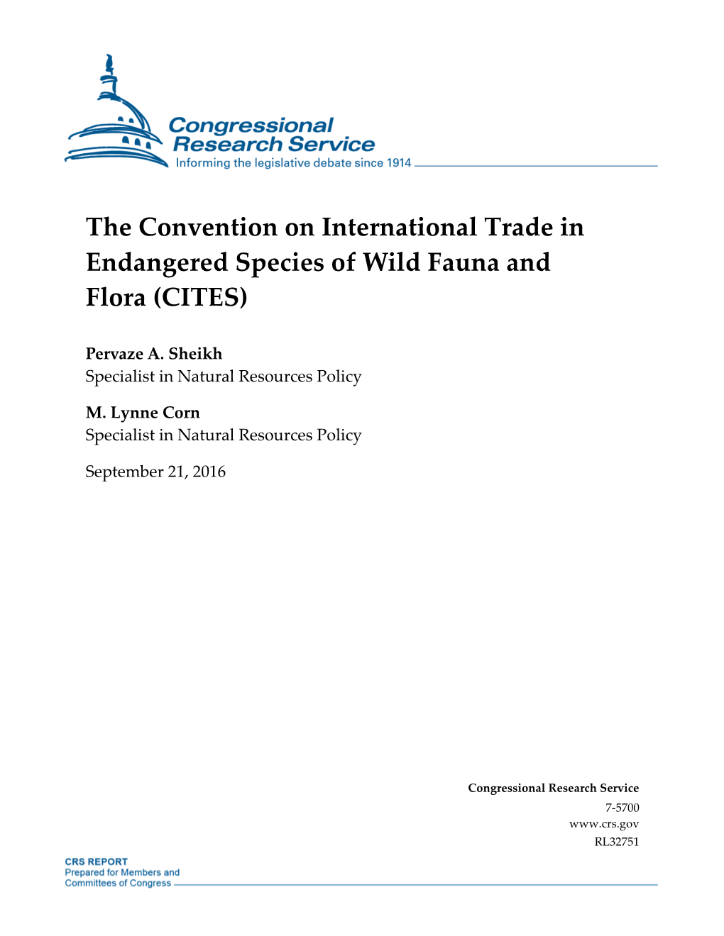 The Convention on International Trade in Endangered Species of Wild Fauna and Flora (CITES)