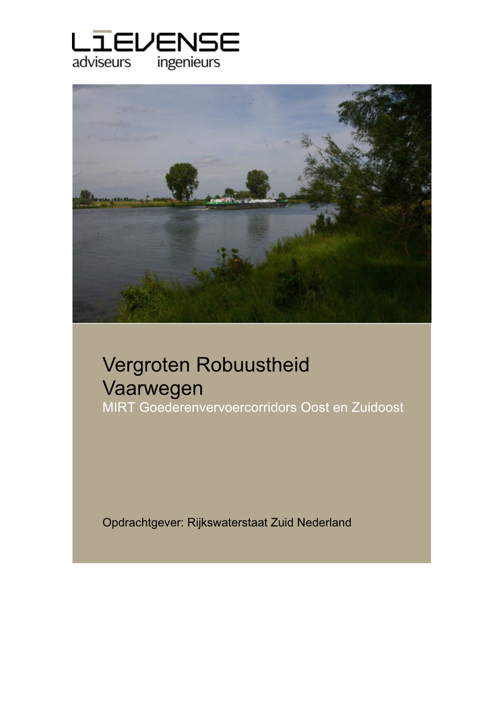 Vergroten Robuustheid Vaarwegen MIRT Goederenvervoercorridors Oost En Zuidoost