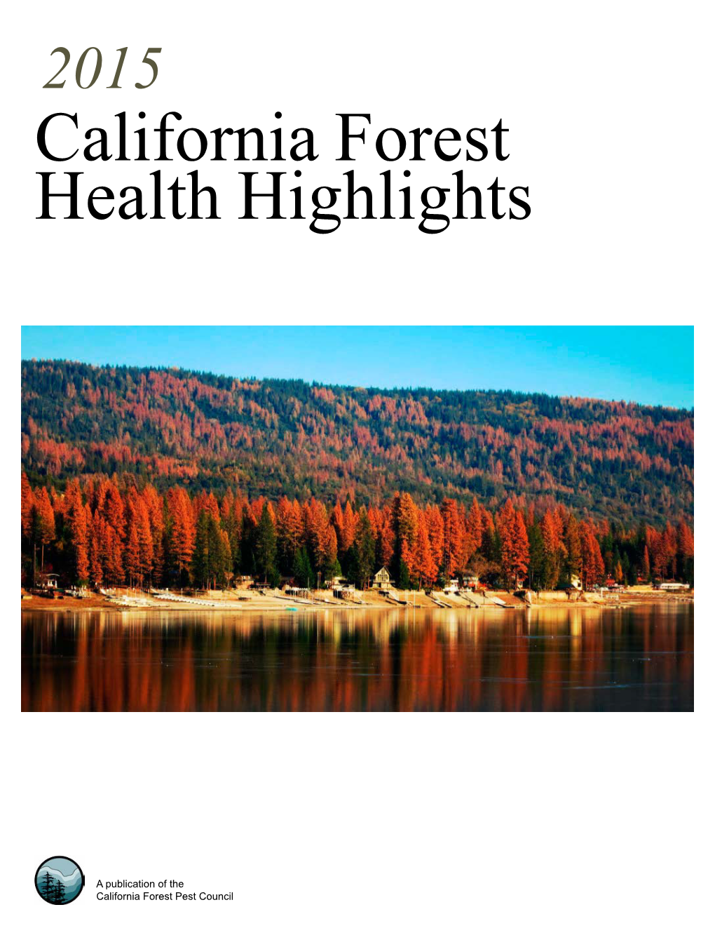 2015 California Forest Health Highlights