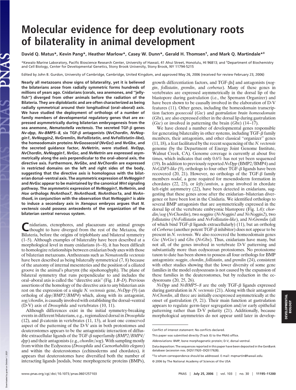 Molecular Evidence for Deep Evolutionary Roots of Bilaterality in Animal Development