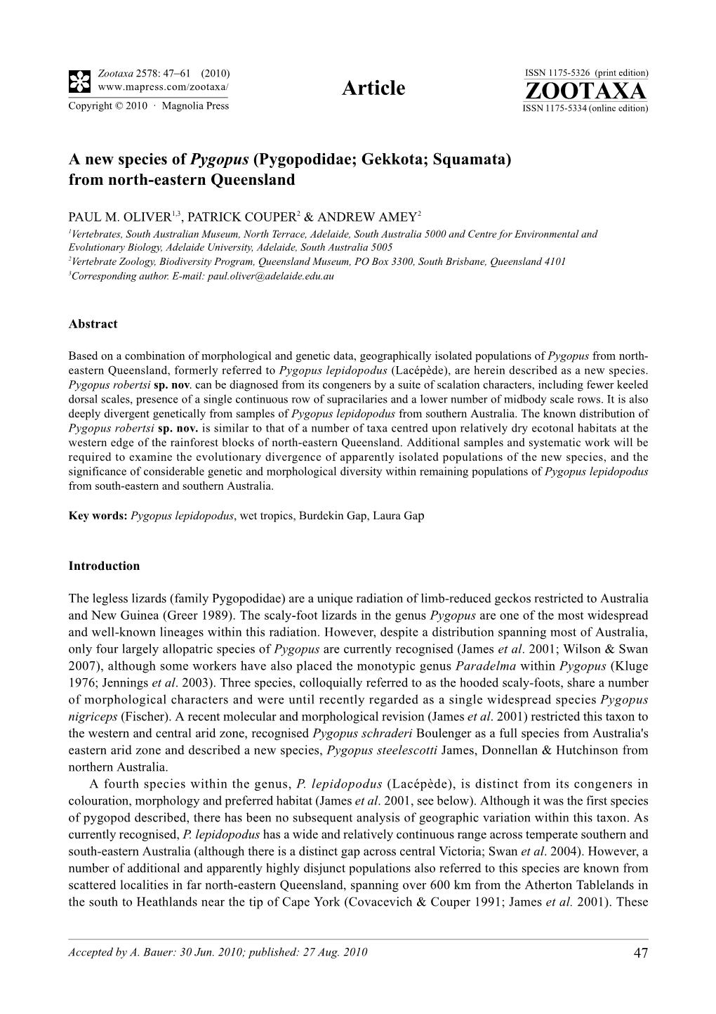 Zootaxa, a New Species of Pygopus (Pygopodidae; Gekkota; Squamata)