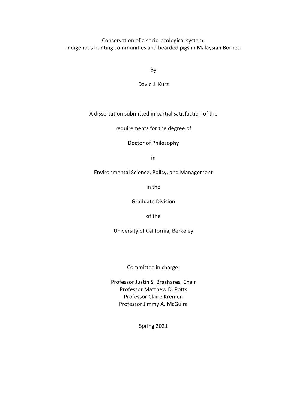 Conservation of a Socio-Ecological System: Indigenous Hunting Communities and Bearded Pigs in Malaysian Borneo