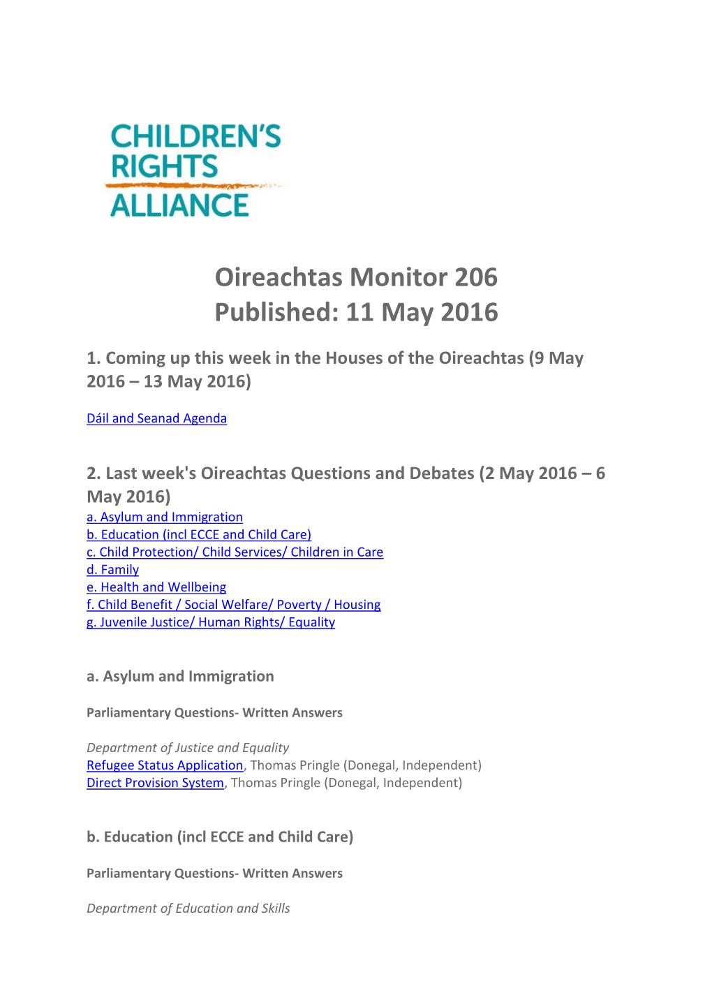 Oireachtas Monitor 206 Published: 11 May 2016