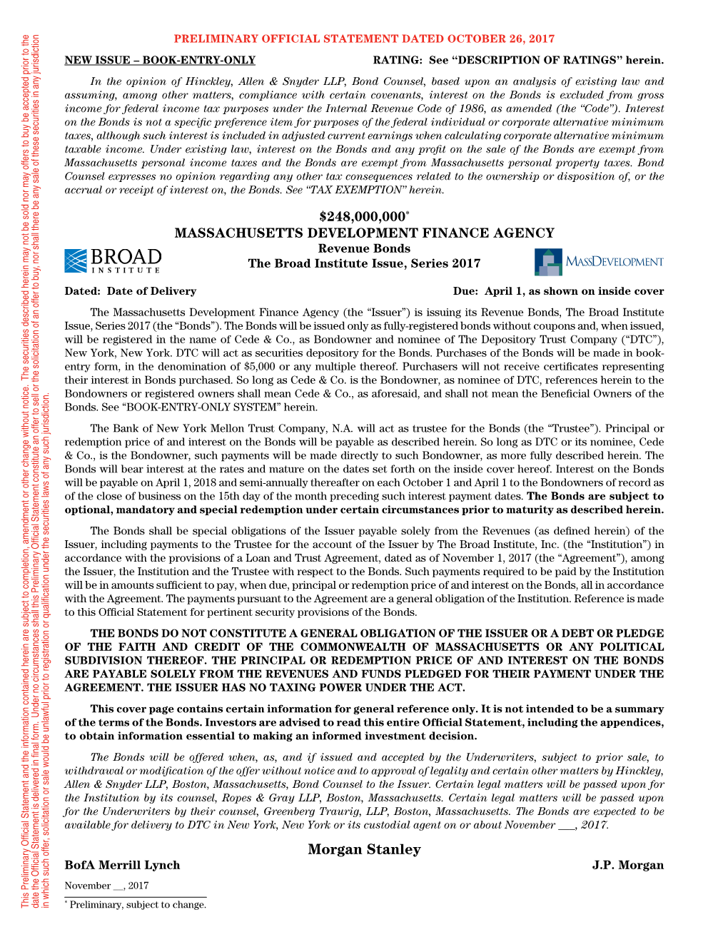 The Broad Institute, Inc. (The “Institution”) and the Bank of New York Mellon Trust Company, N.A., As Trustee (The “Trustee”)