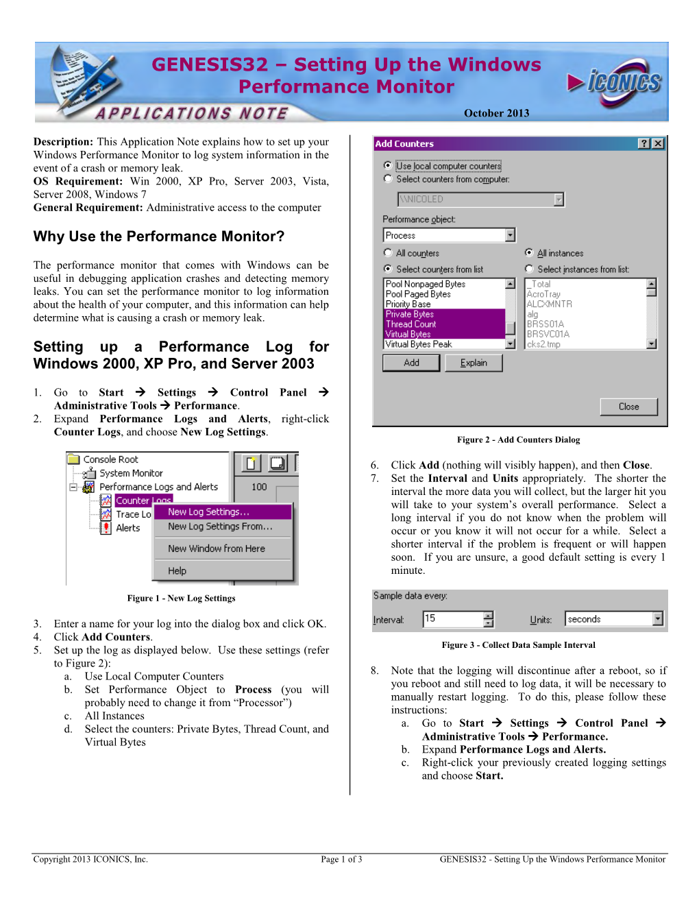 This Application Note Explains How to Set up Your Windows Performance Monitor to Log System Information in the Event of a Crash Or Memory Leak