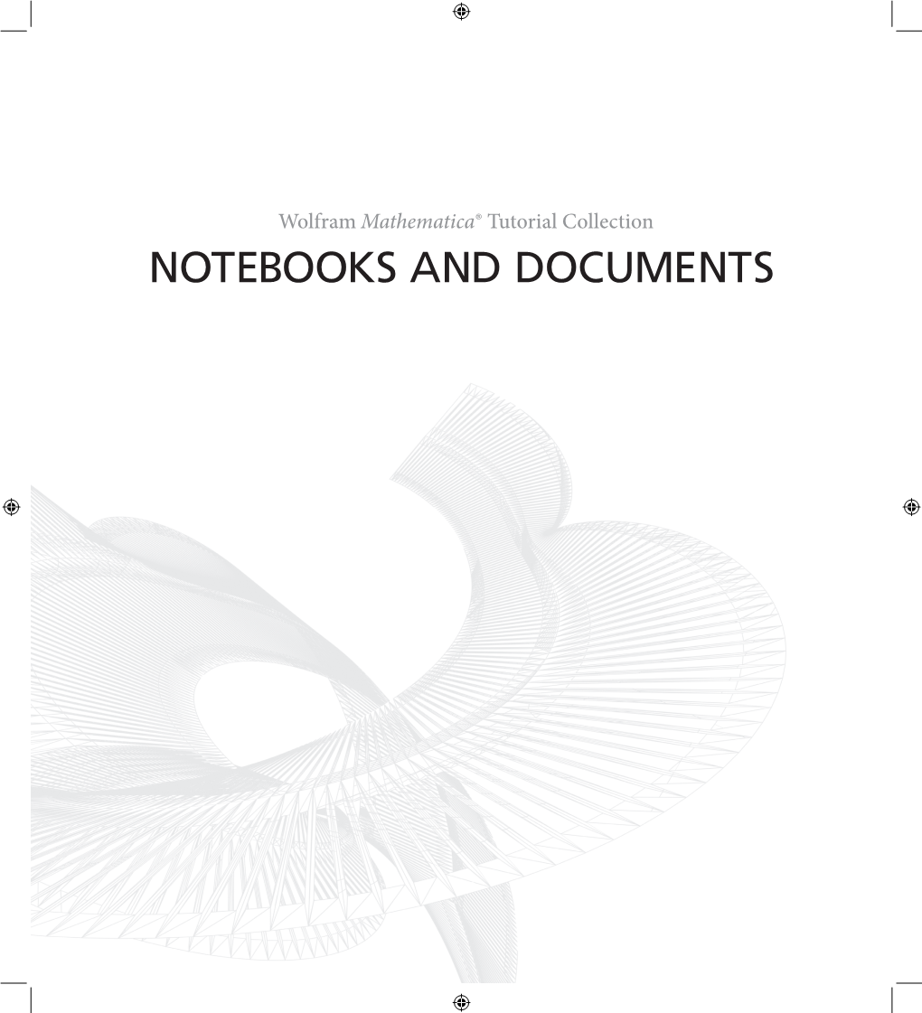 Mathematica Tutorial: Notebooks and Documents