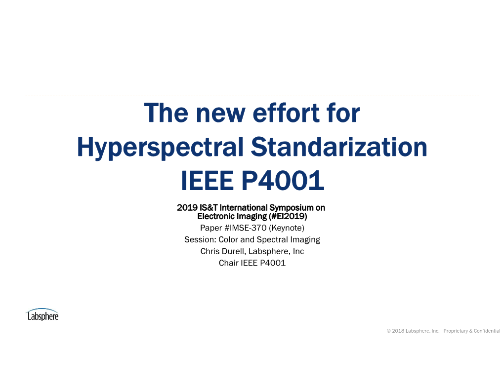 The New Effort for Hyperspectral Standarization IEEE P4001