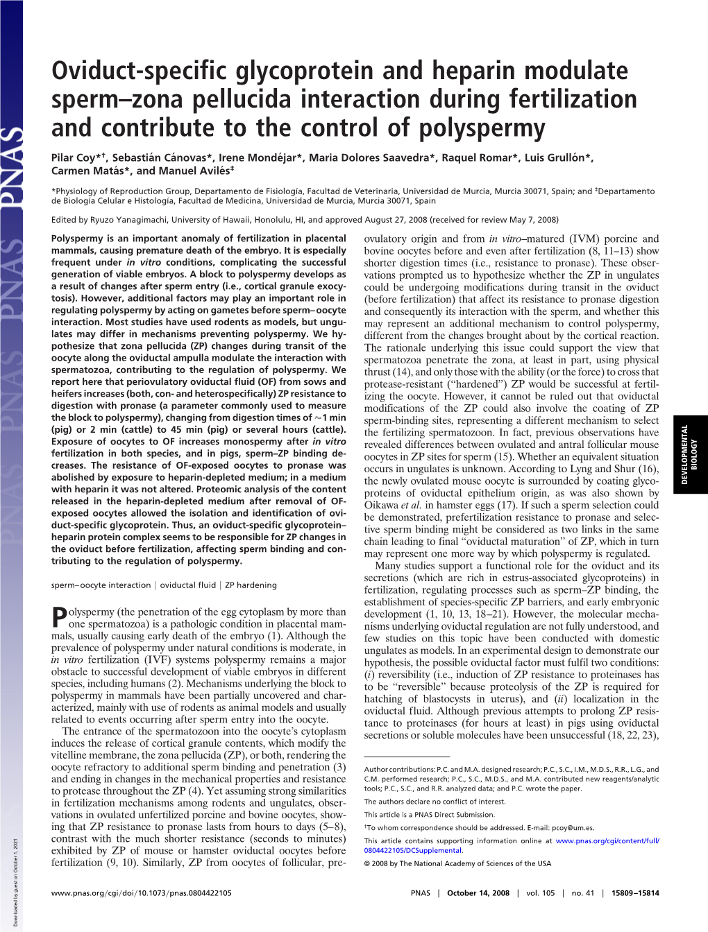 Oviduct-Specific Glycoprotein and Heparin Modulate Sperm–Zona Pellucida Interaction During Fertilization and Contribute to the Control of Polyspermy