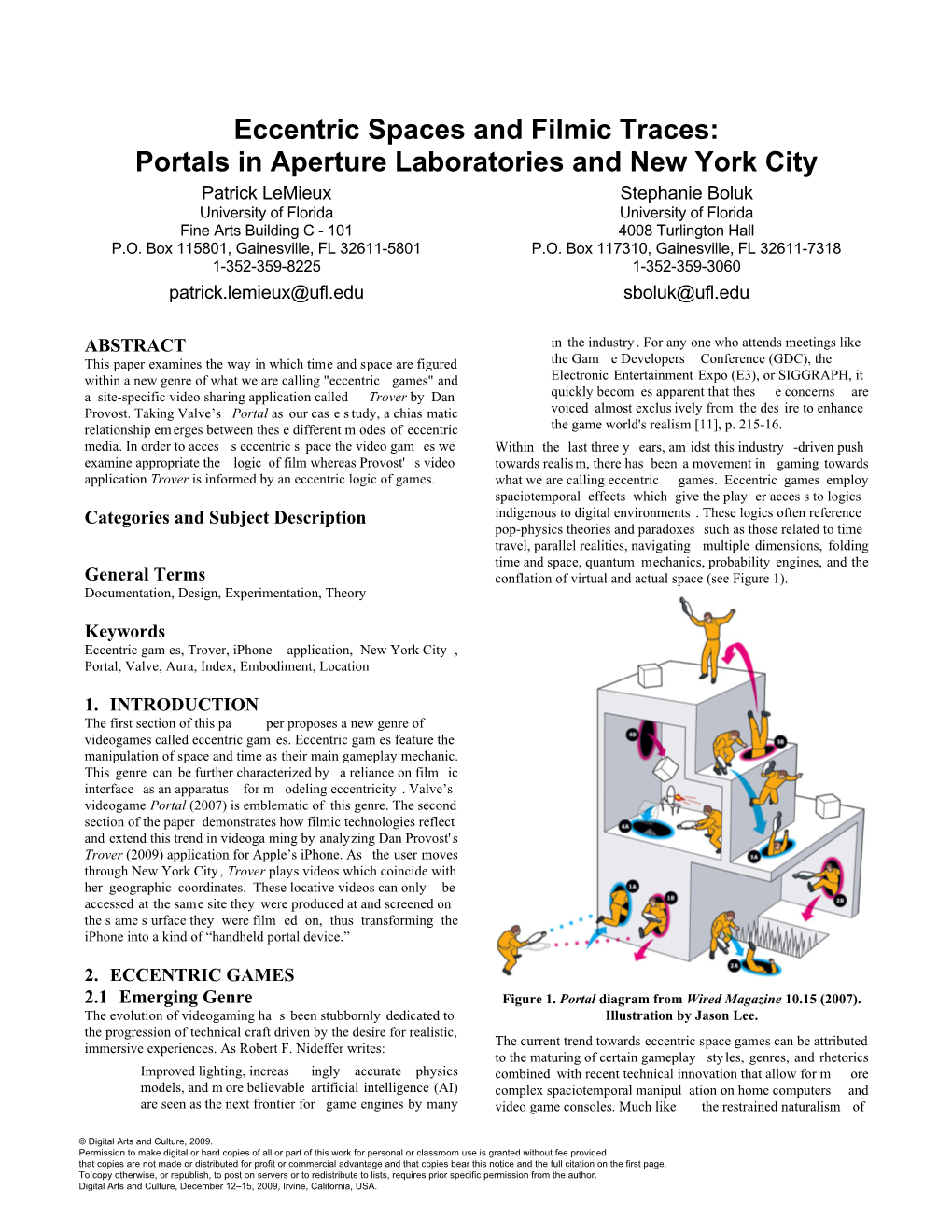 Eccentric Spaces and Filmic Traces