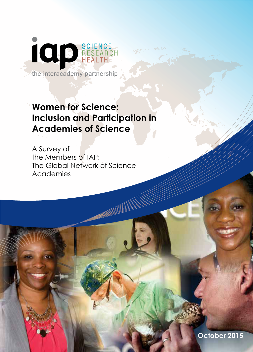 Women for Science: Inclusion and Participation in Academies of Science Table of Contents