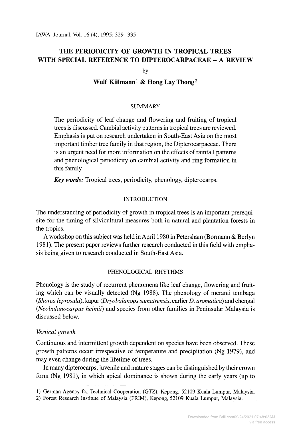 THE PERIODICITY of GROWTH in TROPICAL TREES with SPECIAL REFERENCE to DIPTEROCARPACEAE - a REVIEW By