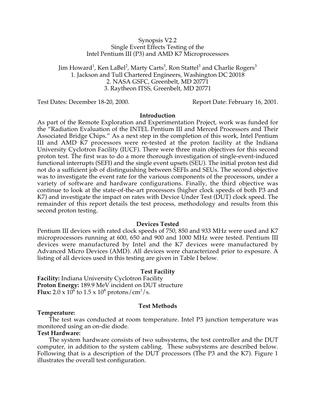 Synopsis V2.2 Single Event Effects Testing of the Intel Pentium III (P3) and AMD K7 Microprocessors