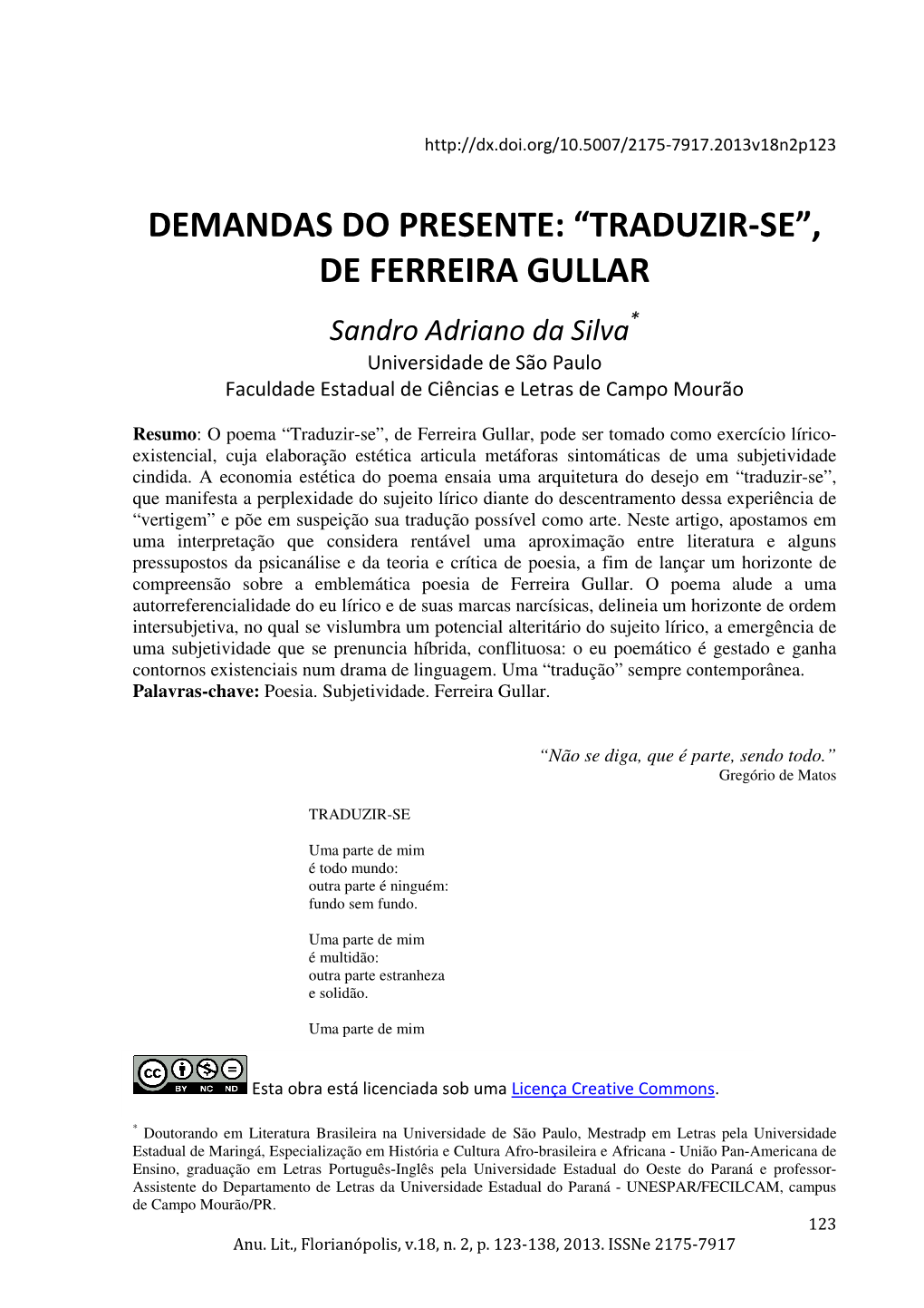 “Traduzir-Se”, De Ferreira Gullar, Pode Ser Tomado Como Exercício Lírico