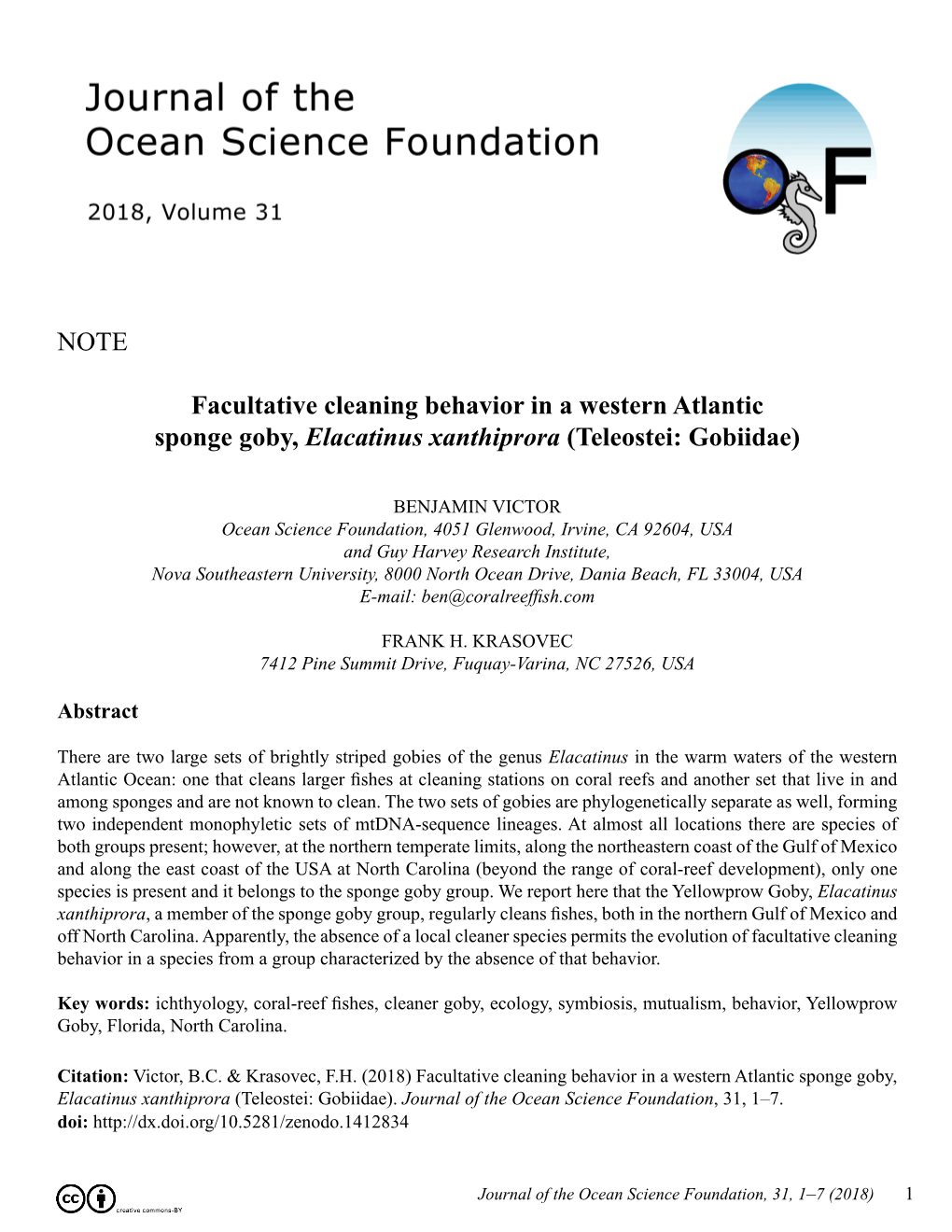 Facultative Cleaning Behavior in a Western Atlantic Sponge Goby, Elacatinus Xanthiprora (Teleostei: Gobiidae)