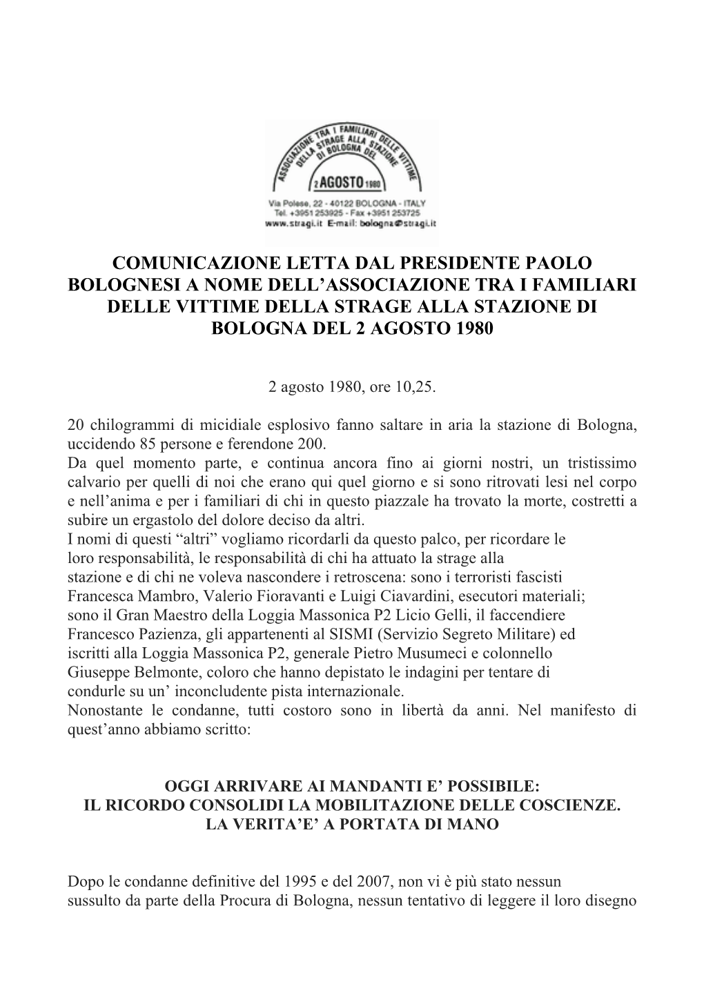 Comunicazione Letta Dal Presidente Paolo Bolognesi a Nome Dell’Associazione Tra I Familiari Delle Vittime Della Strage Alla Stazione Di Bologna Del 2 Agosto 1980