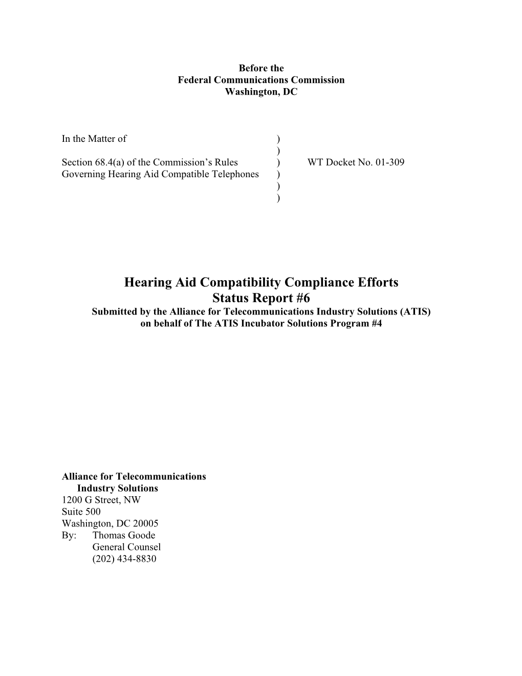 Hearing Aid Compatibility Compliance Efforts Status Report #6