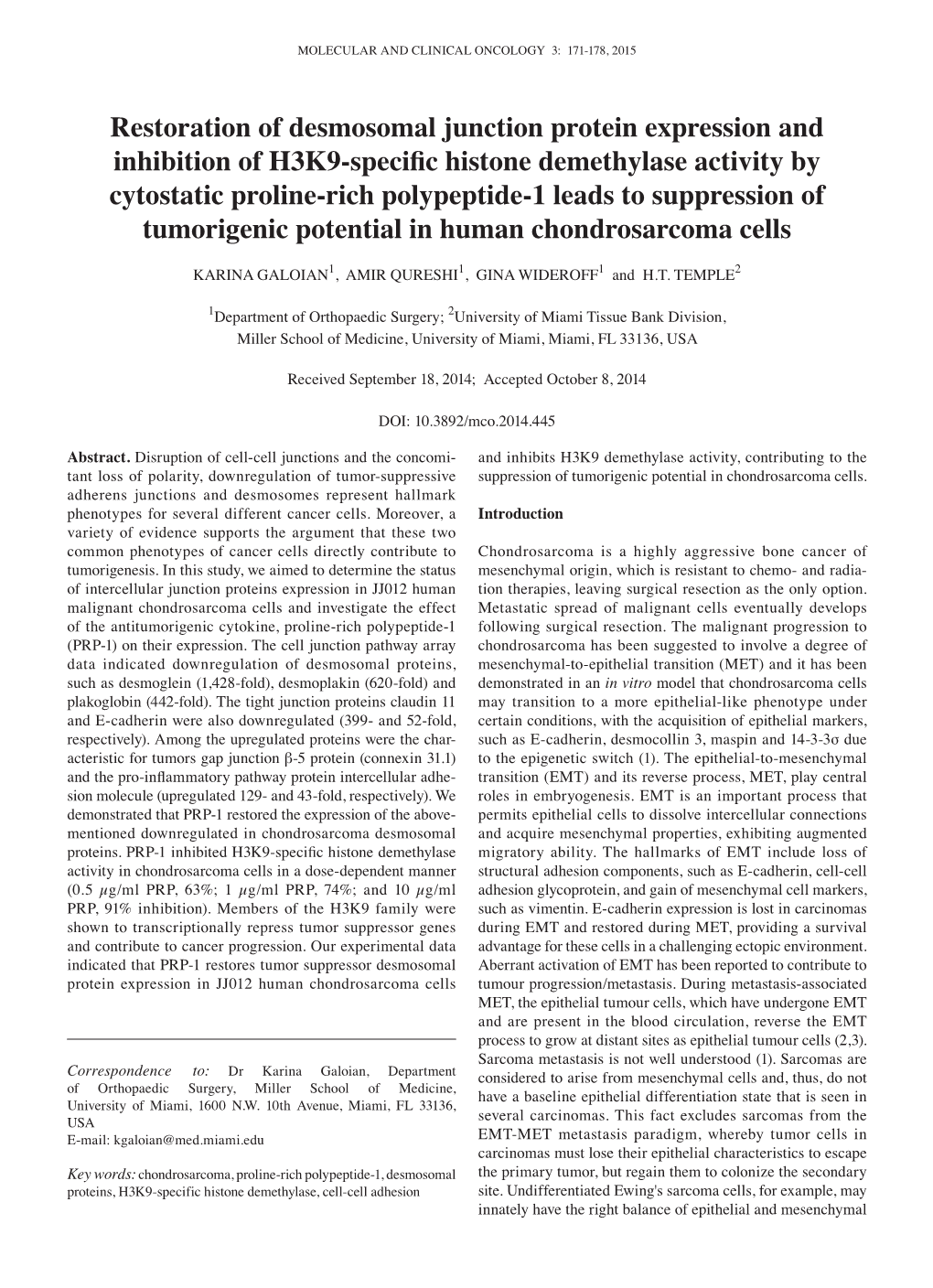 Restoration of Desmosomal Junction Protein Expression and Inhibition Of